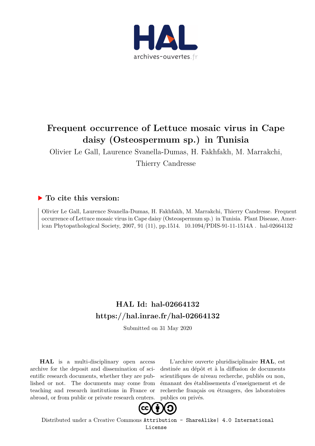 Frequent Occurrence of Lettuce Mosaic Virus in Cape Daisy (Osteospermum Sp.) in Tunisia Olivier Le Gall, Laurence Svanella-Dumas, H