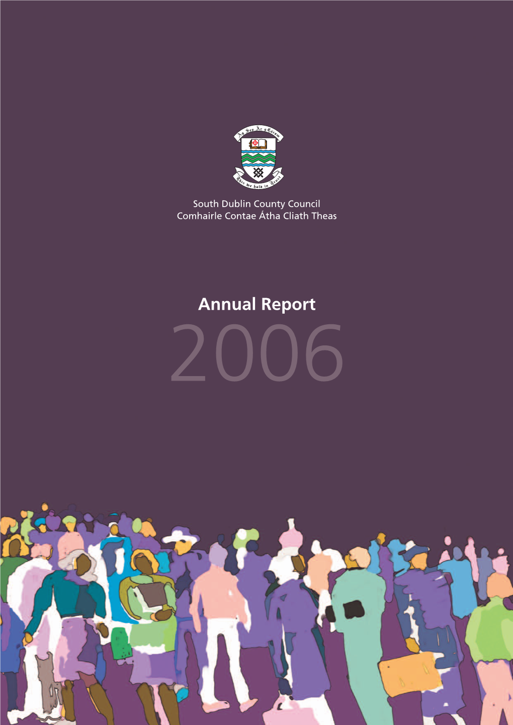 Annual Report 2006 South Dublin County Council Corporate Management Team