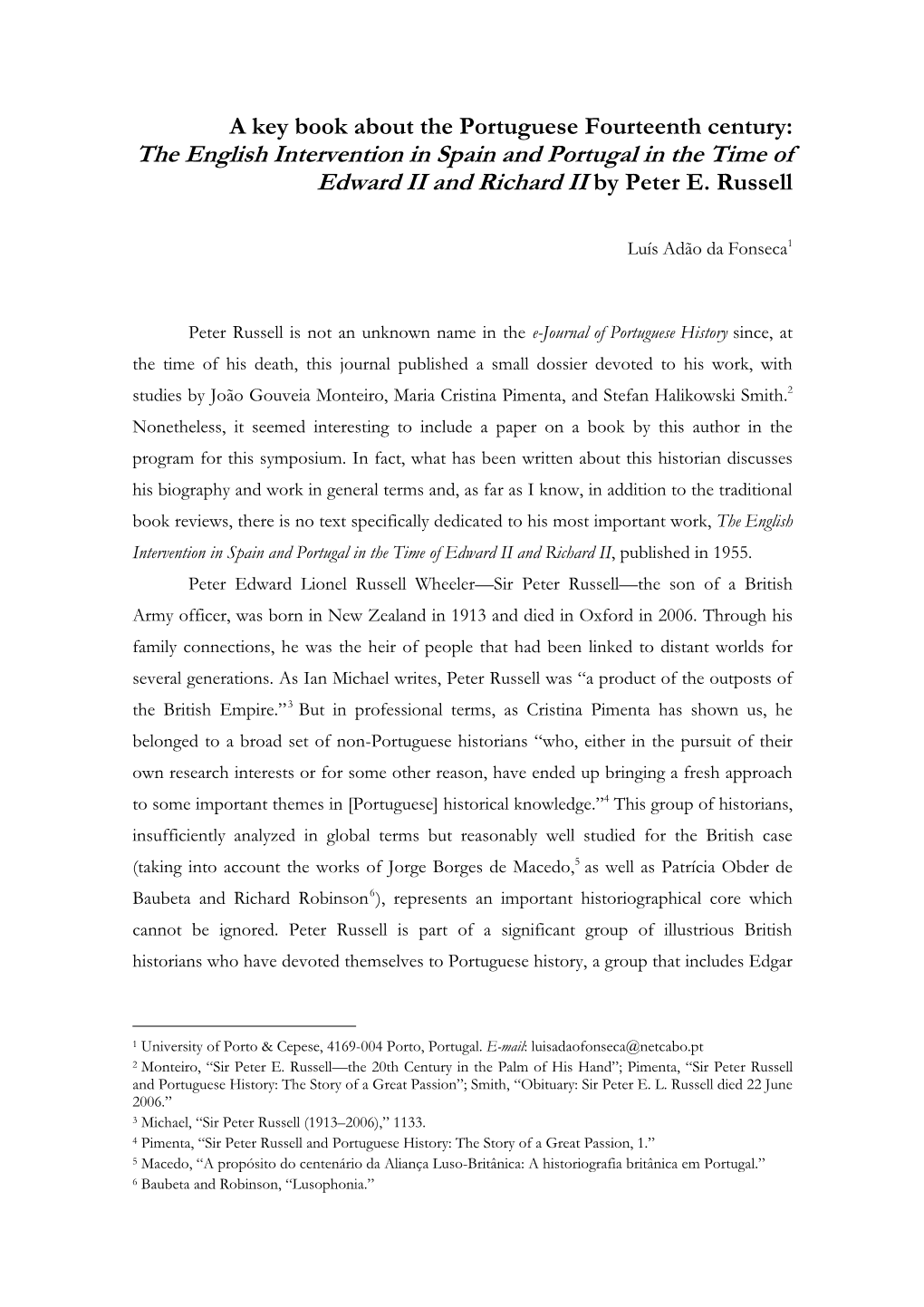 A Key Book About the Portuguese Fourteenth Century: the English Intervention in Spain and Portugal in the Time of Edward II and Richard II by Peter E