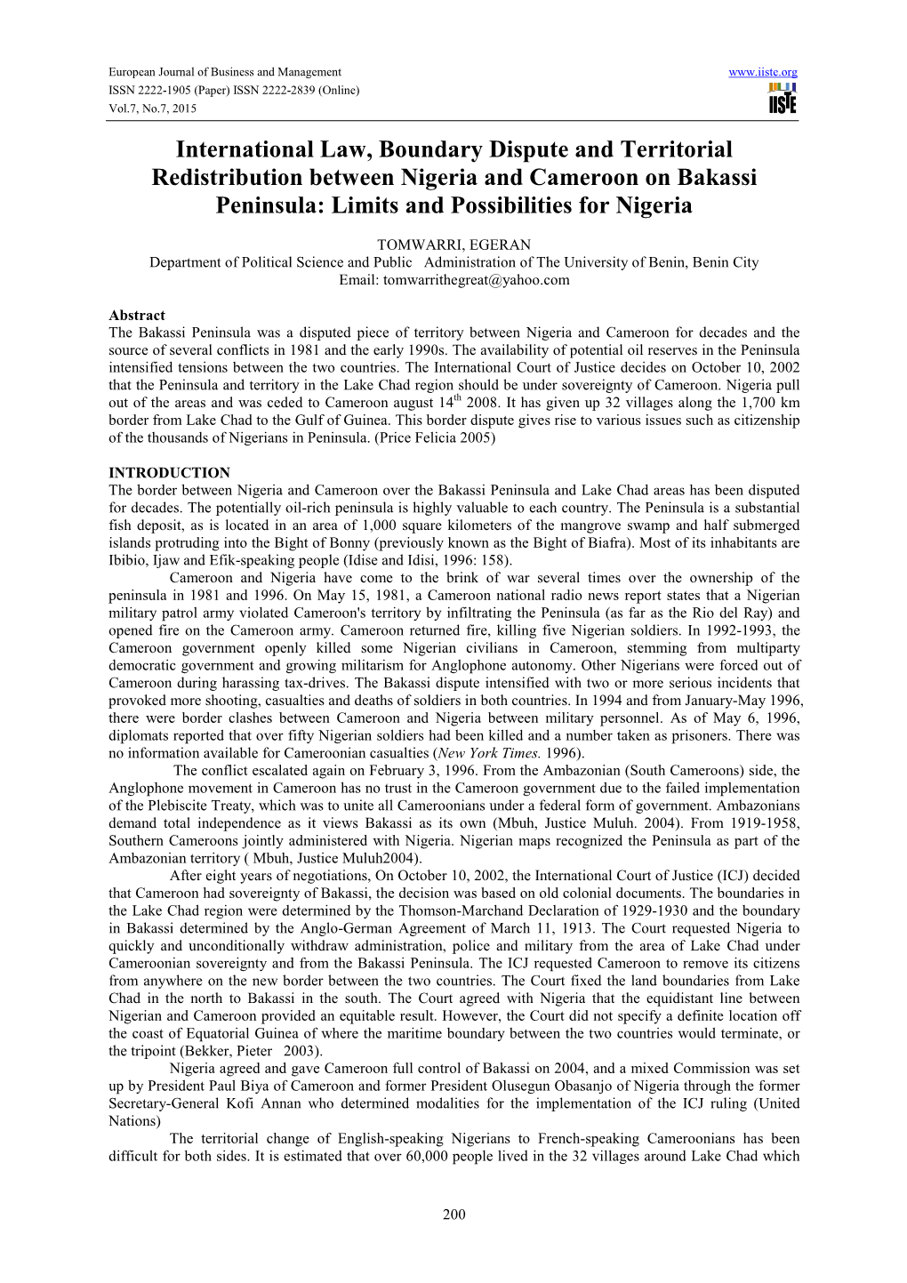 International Law, Boundary Dispute and Territorial Redistribution Between Nigeria and Cameroon on Bakassi Peninsula: Limits and Possibilities for Nigeria