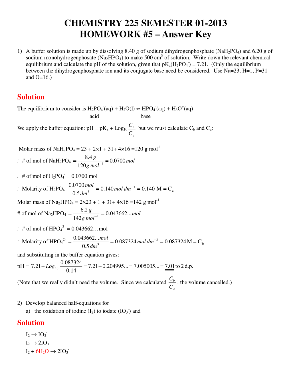 CHEMISTRY 225 SEMESTER 01-2013 HOMEWORK #5 – Answer Key