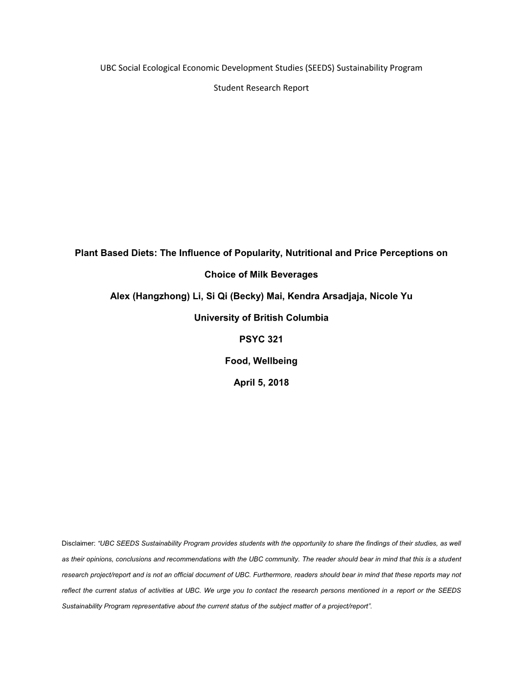 The Influence of Popularity, Nutritional and Price Perceptions on Choice of Milk Beverages