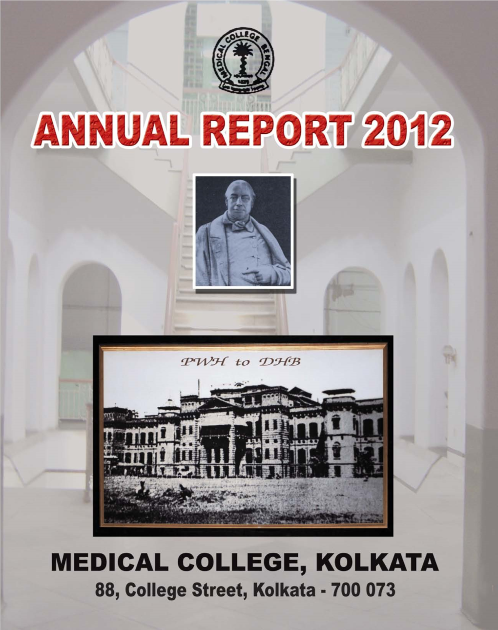 Medical College, Kolkata Is Having the 178Th Foundation Day on the 28Th January, 2012