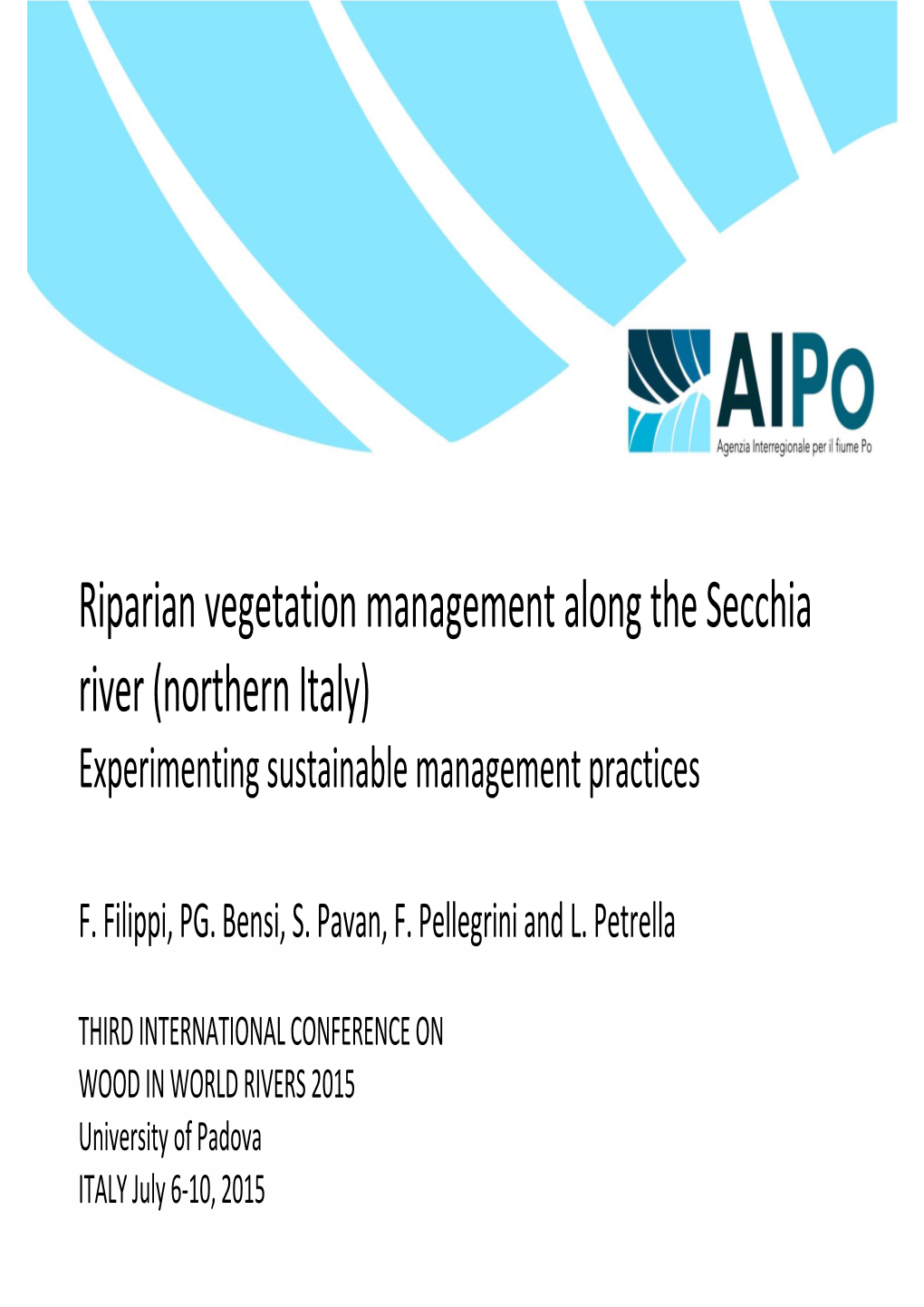 Riparian Vegetation Management Along the Secchia River (Northern Italy) Experimenting Sustainable Management Practices