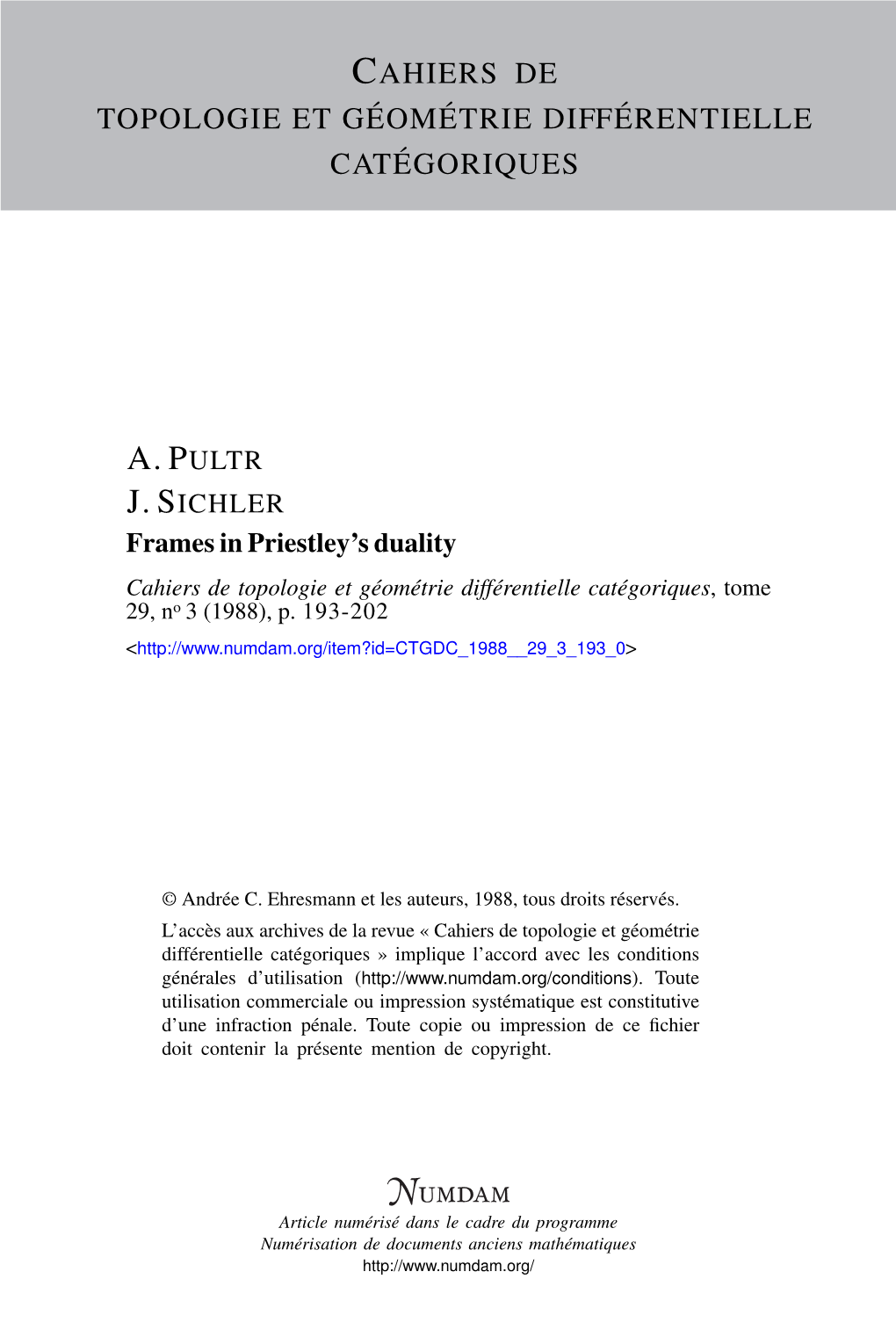 Frames in Priestley's Duality