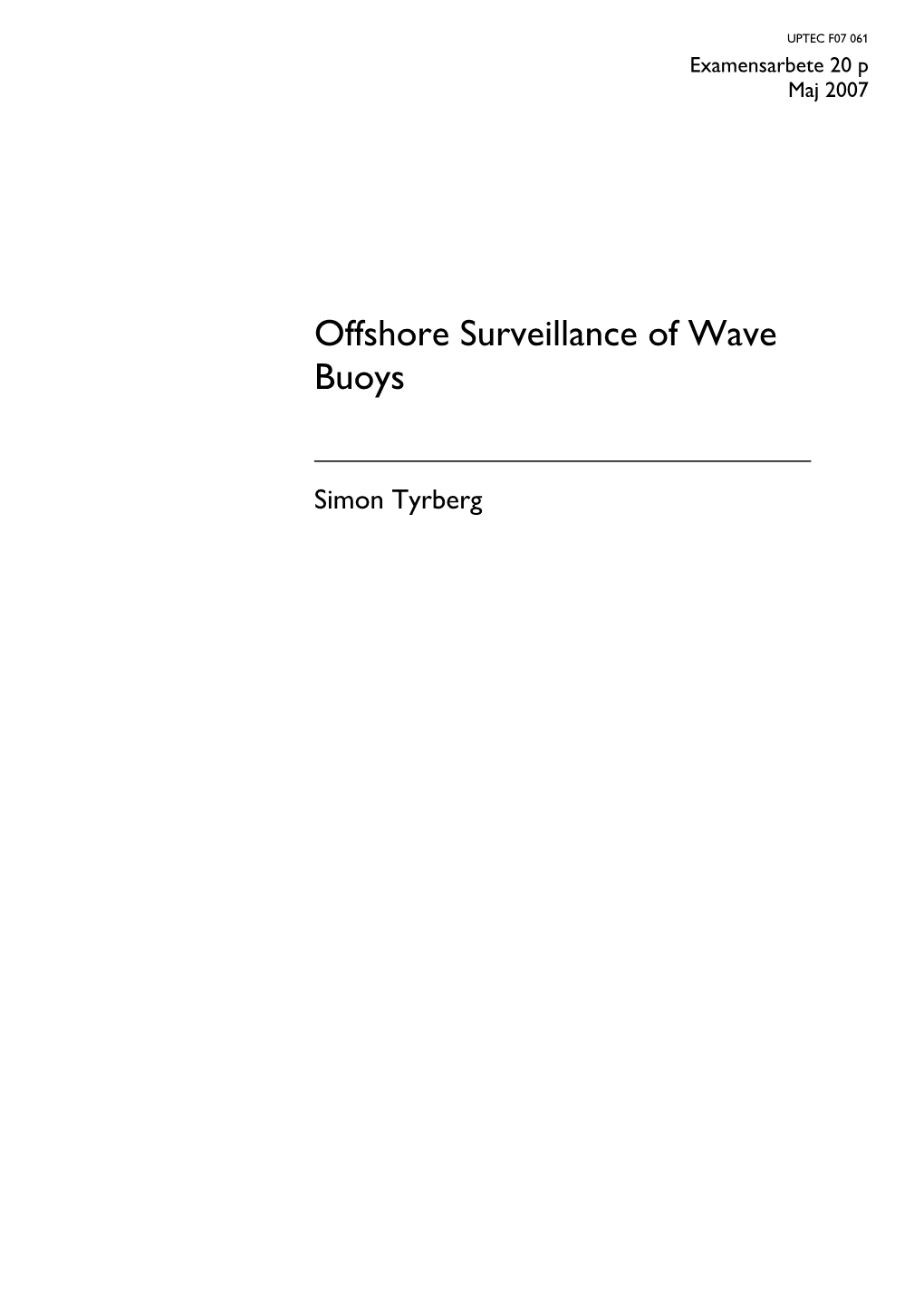 Offshore Surveillance of Wave Buoys