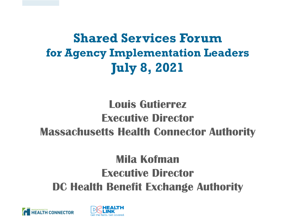 Shared Services Forum July 8, 2021