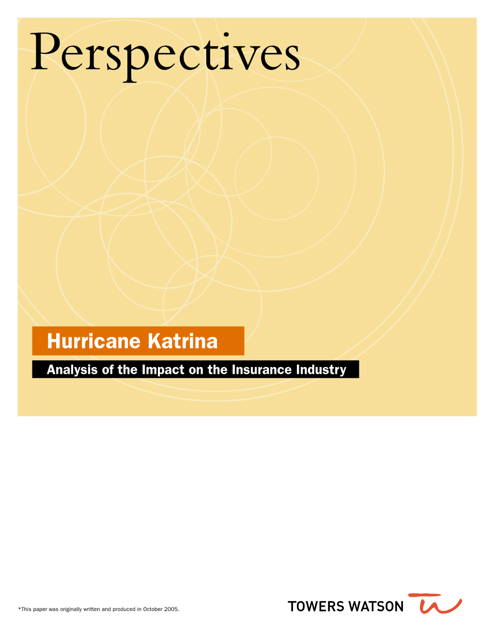 Impact of Hurrican Katrina on the Insurance Industry | Towers Watson