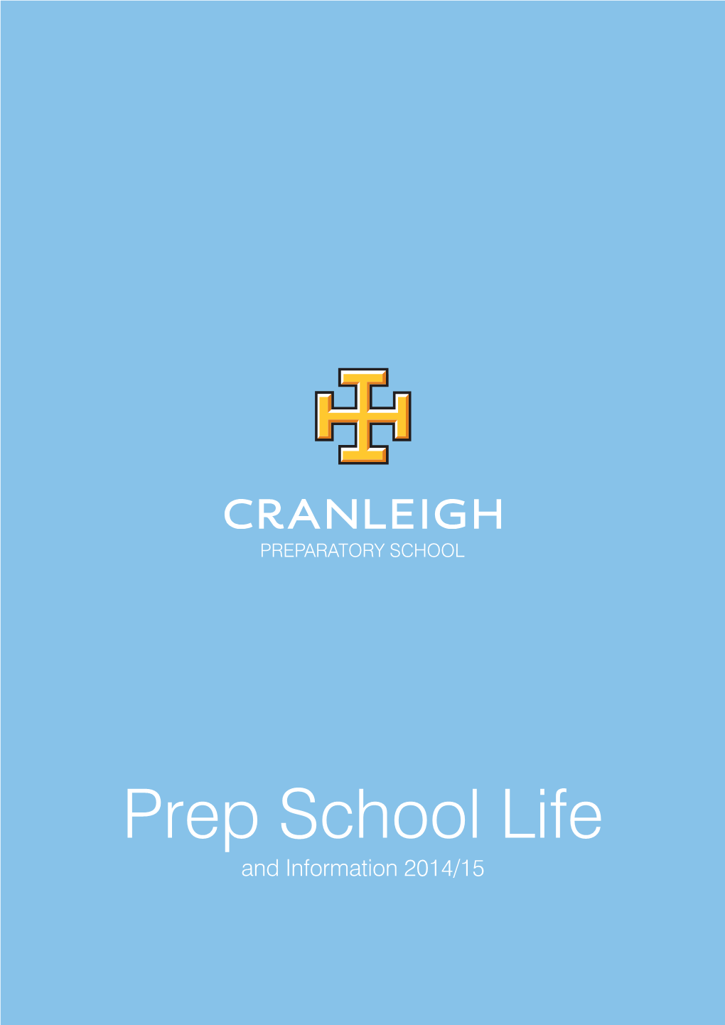 Prep School Life and Information 2014/15