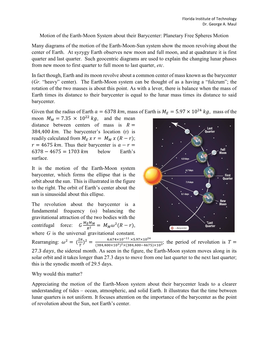 Motion of the Earth-Moon System About Their Barycenter: Planetary