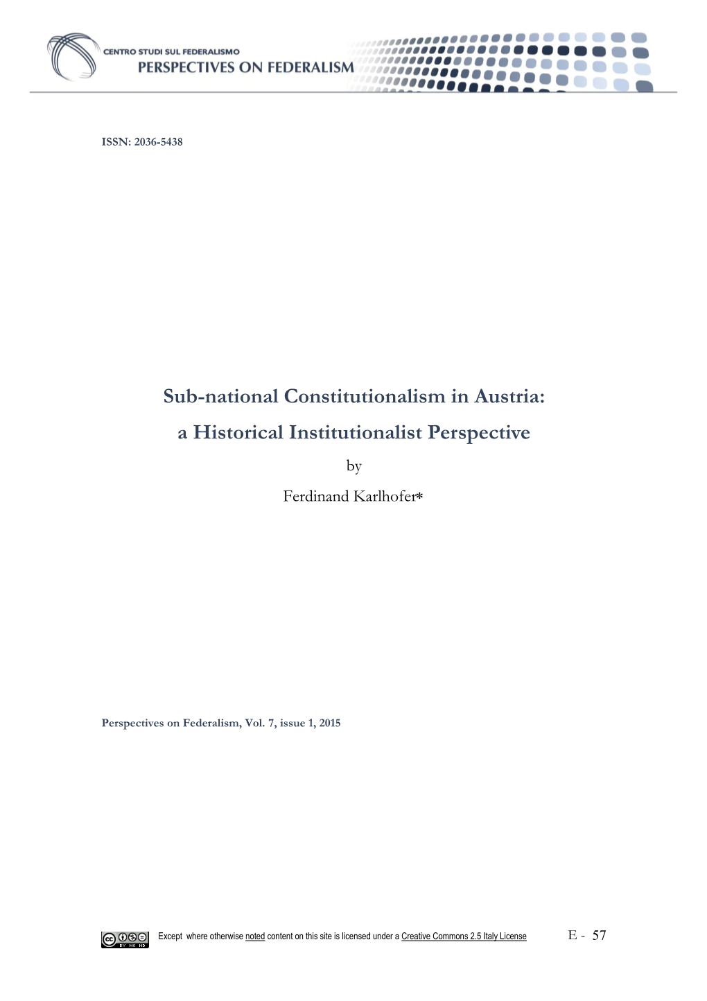 Sub-National Constitutionalism in Austria: a Historical Institutionalist Perspective by Ferdinand Karlhofer