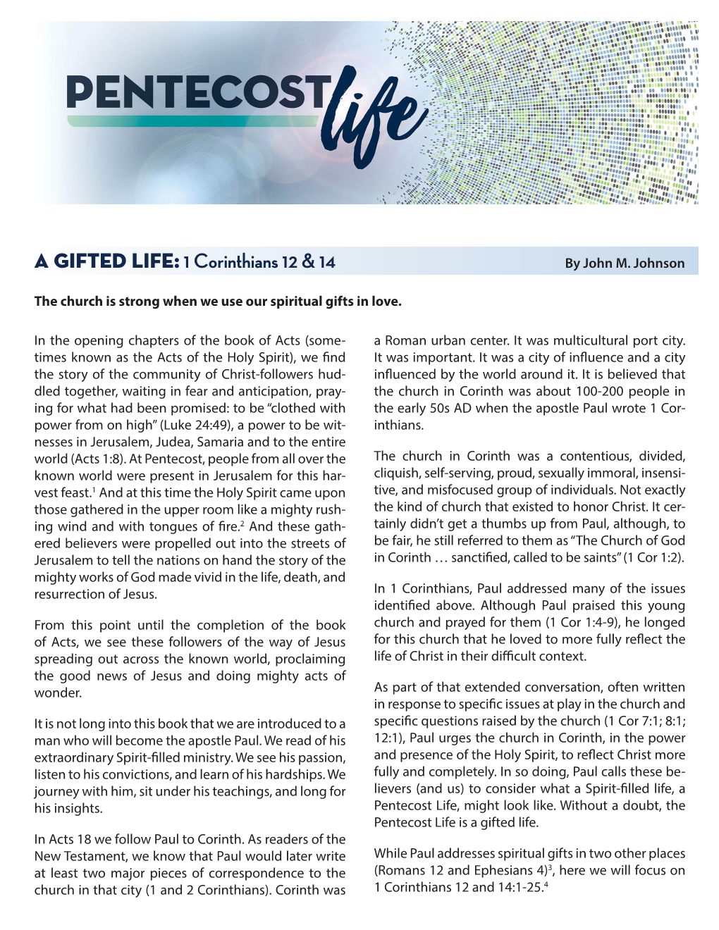 A GIFTED LIFE:1 Corinthians 12 & 14