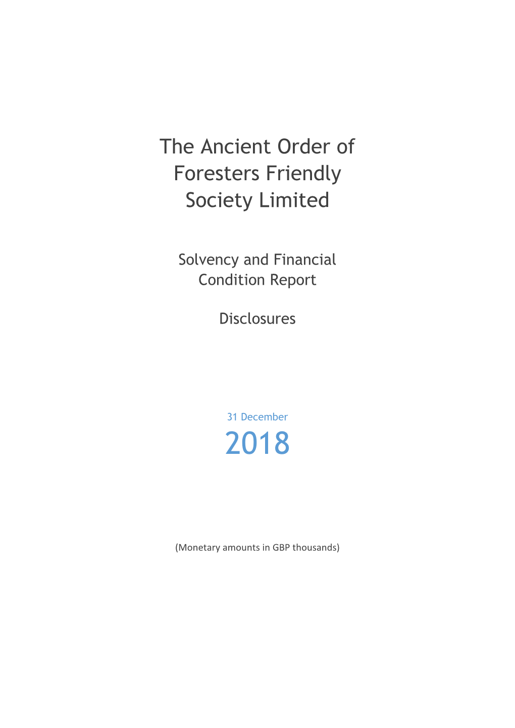 The Ancient Order of Foresters Friendly Society Limited