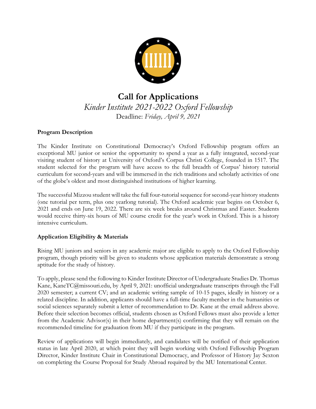 Call for Applications Kinder Institute 2021-2022 Oxford Fellowship Deadline: Friday, April 9, 2021