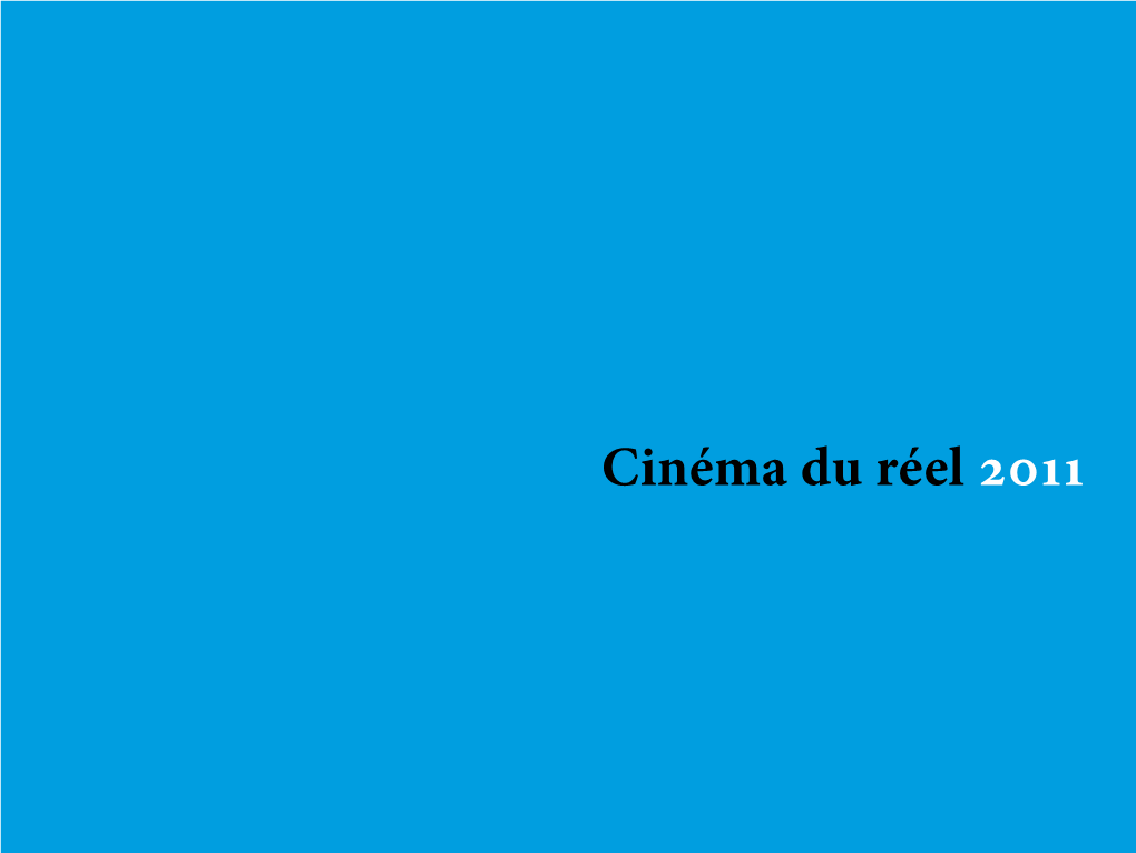 Cinéma Du Réel 2011 CNRS Images Média Avec Le Comité Du Film Partenaires Concours De Ethnographique