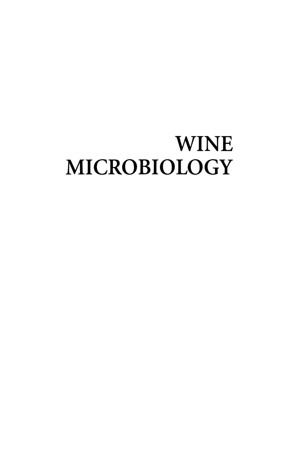 WINE MICROBIOLOGY the Chapman & Hall Enology Library