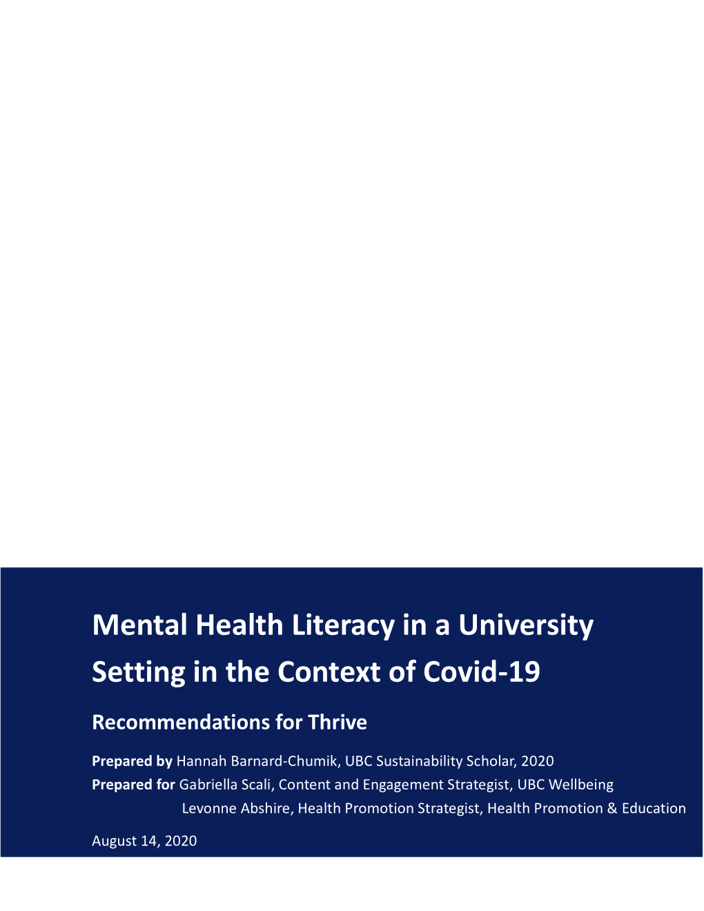 Mental Health Literacy in a University Setting in the Context of Covid-19 Recommendations for Thrive