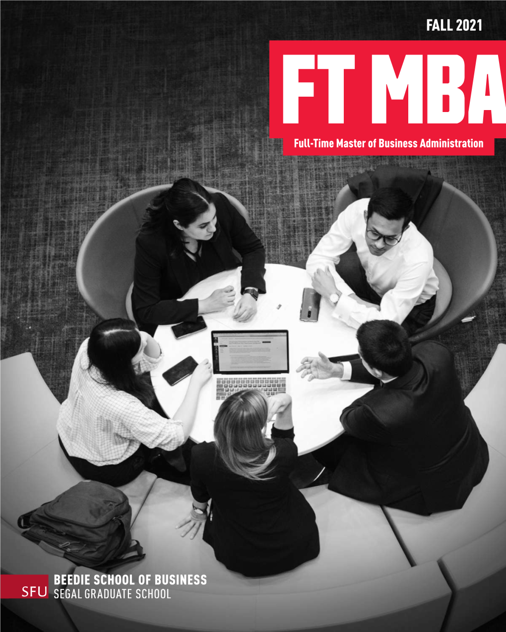 FALL 2021 FT MBA Full-Time Master of Business Administration HE MBA THAT