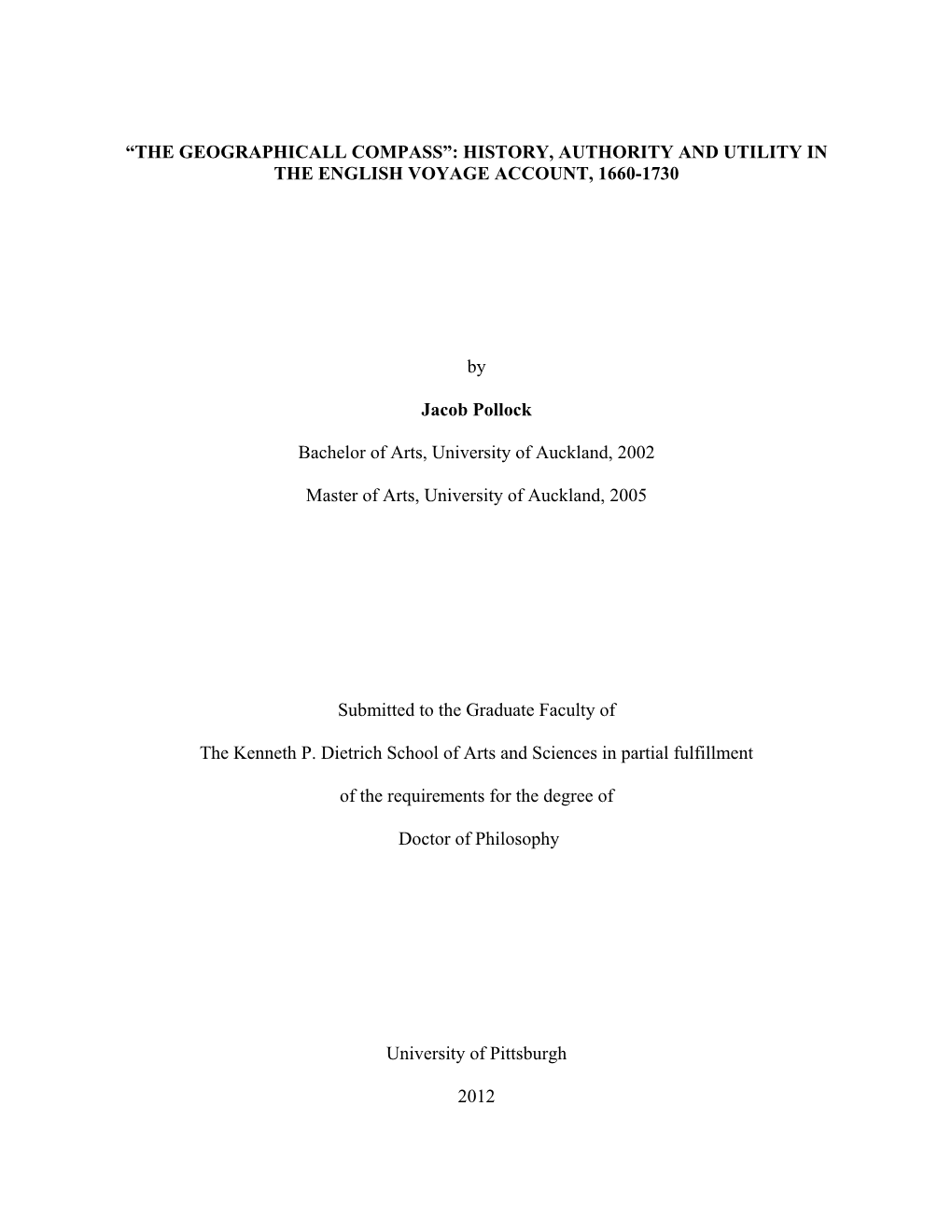 The Geographicall Compass”: History, Authority and Utility in the English Voyage Account, 1660-1730