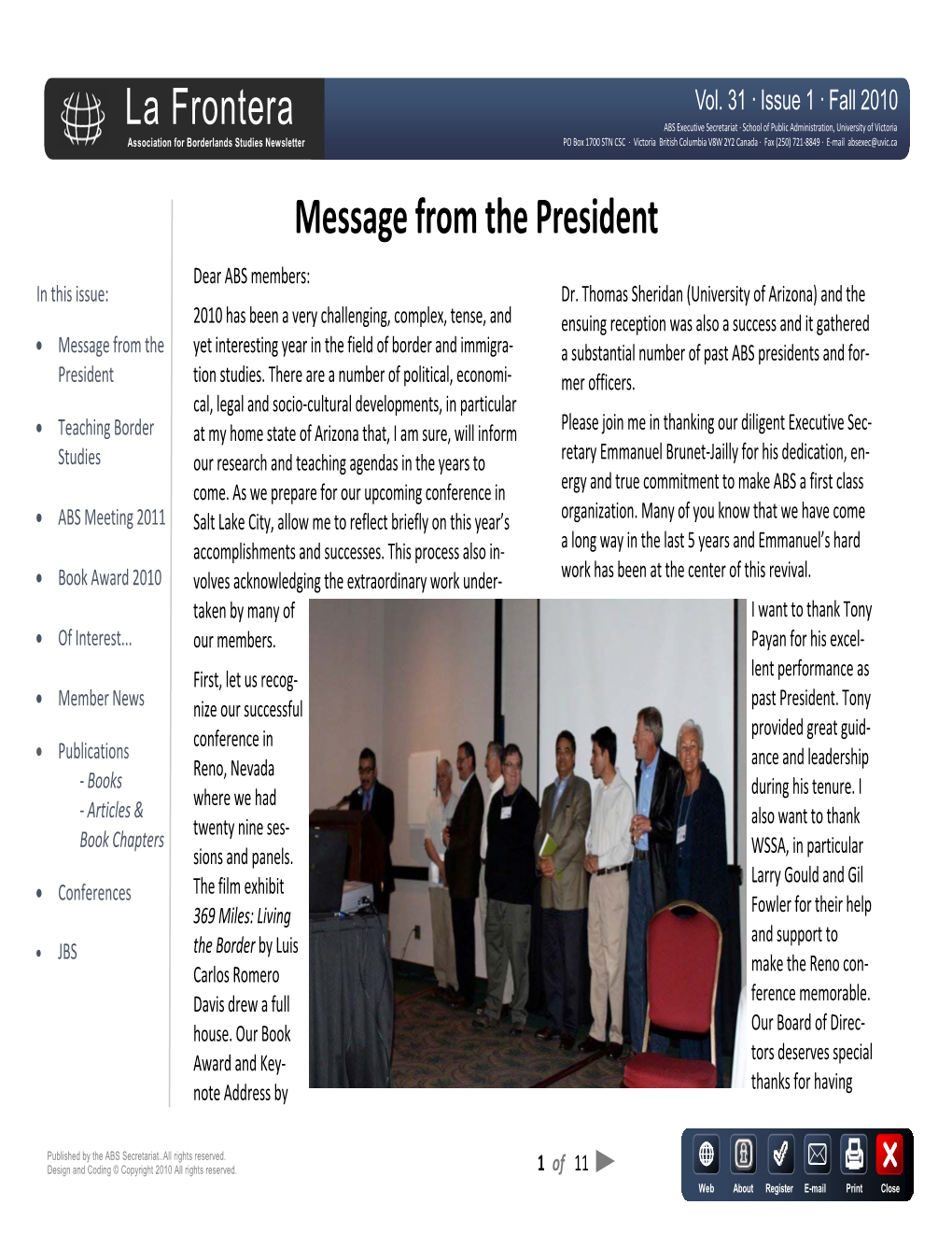 Message from the President Dear ABS Members: in This Issue: Dr