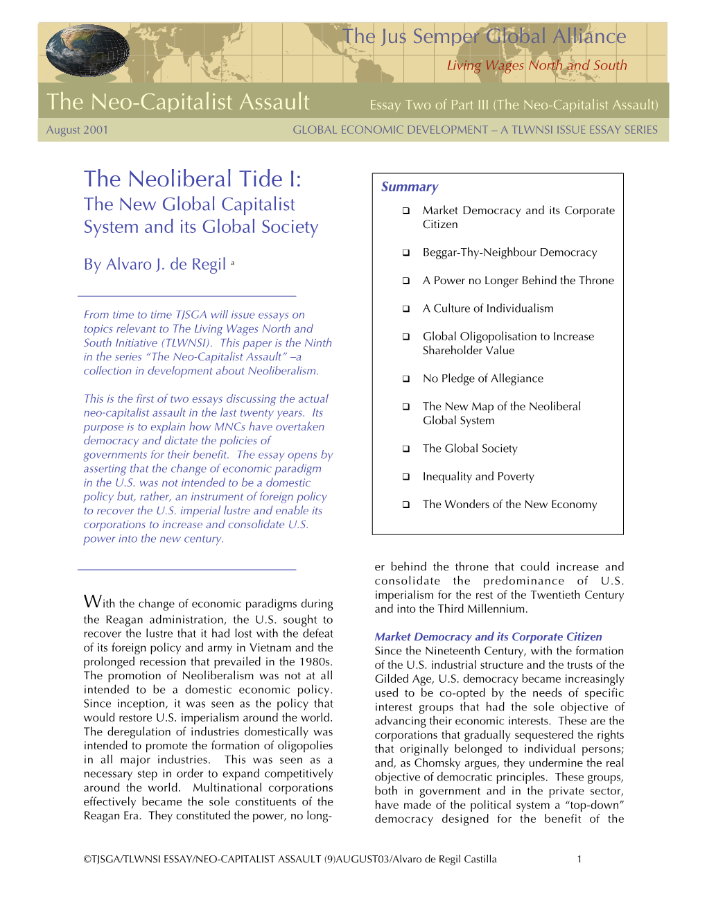 The Neoliberal Tide I: Summary