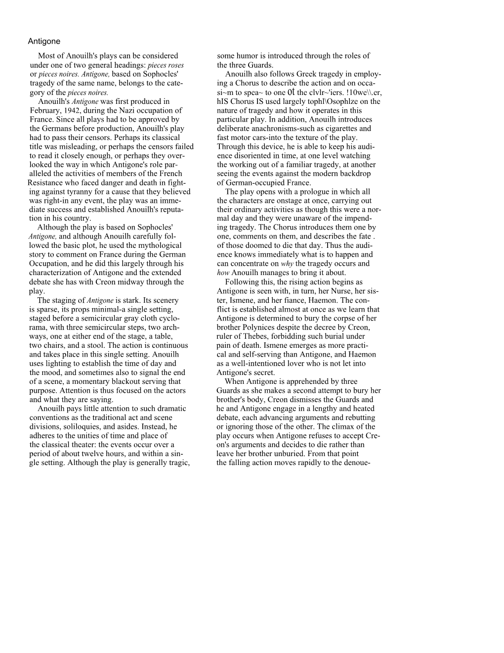 Antigone Most of Anouilh's Plays Can Be Considered Some Humor Is Introduced Through the Roles of Under One of Two General Headings: Pieces Roses the Three Guards