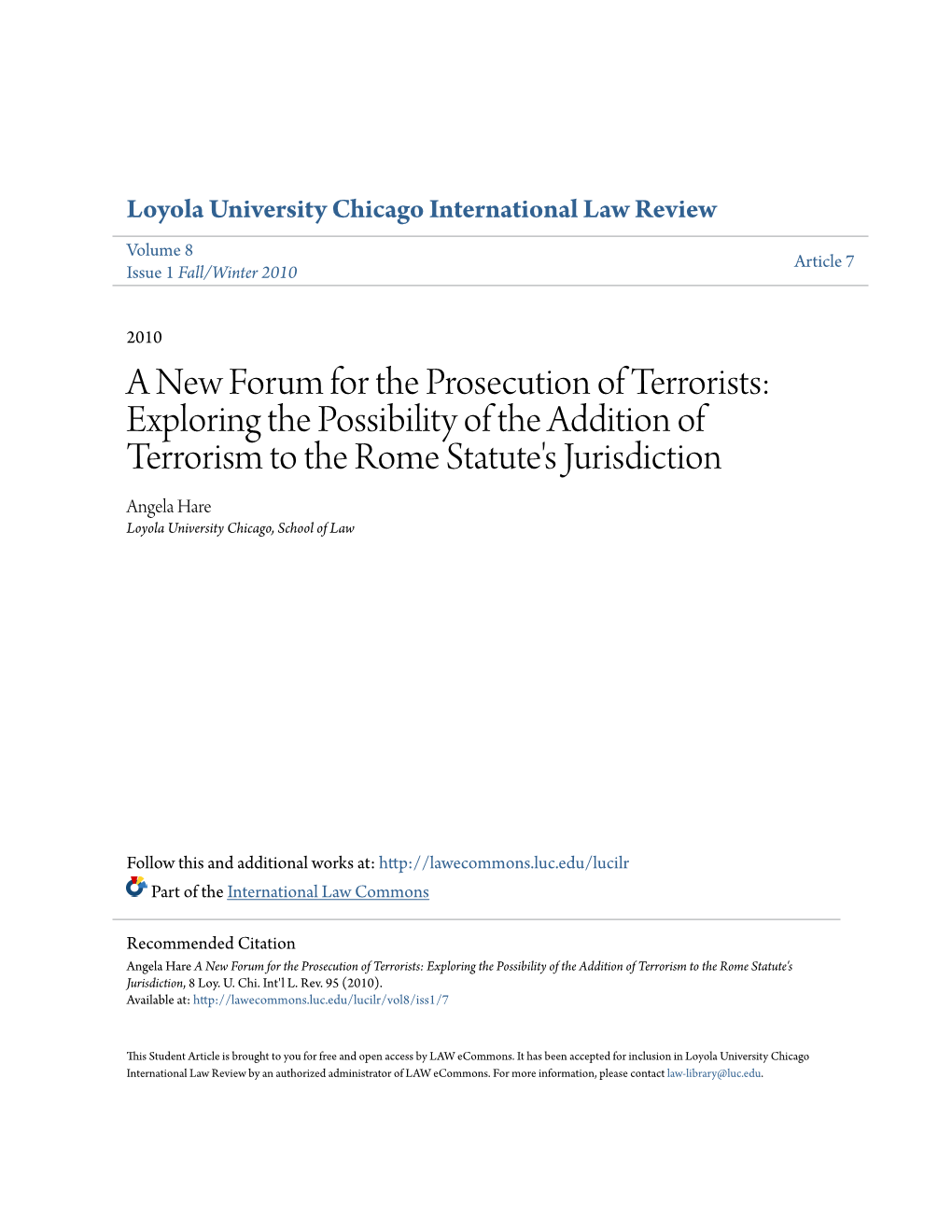A New Forum for the Prosecution of Terrorists: Exploring the Possibility