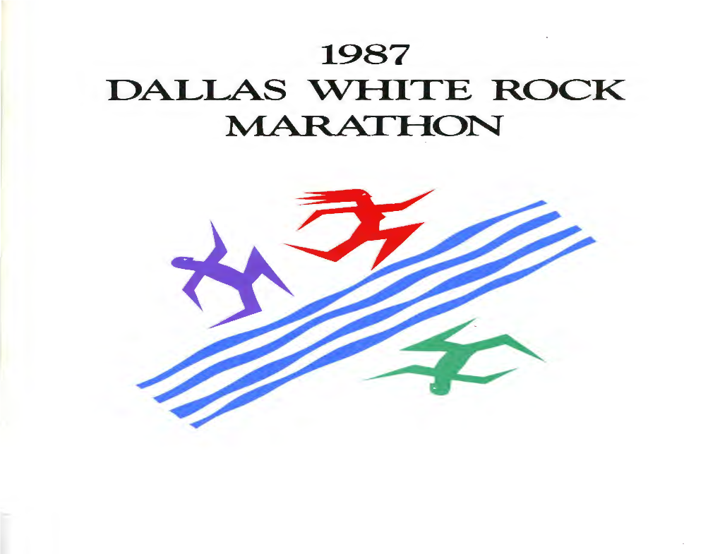 DALLAS WHITE ROCK MARATHON Nova 10 a ~ Crea 1V11y at 1Exaslnstruments Are Helping Our Customers Win the Race to Market with Better Products