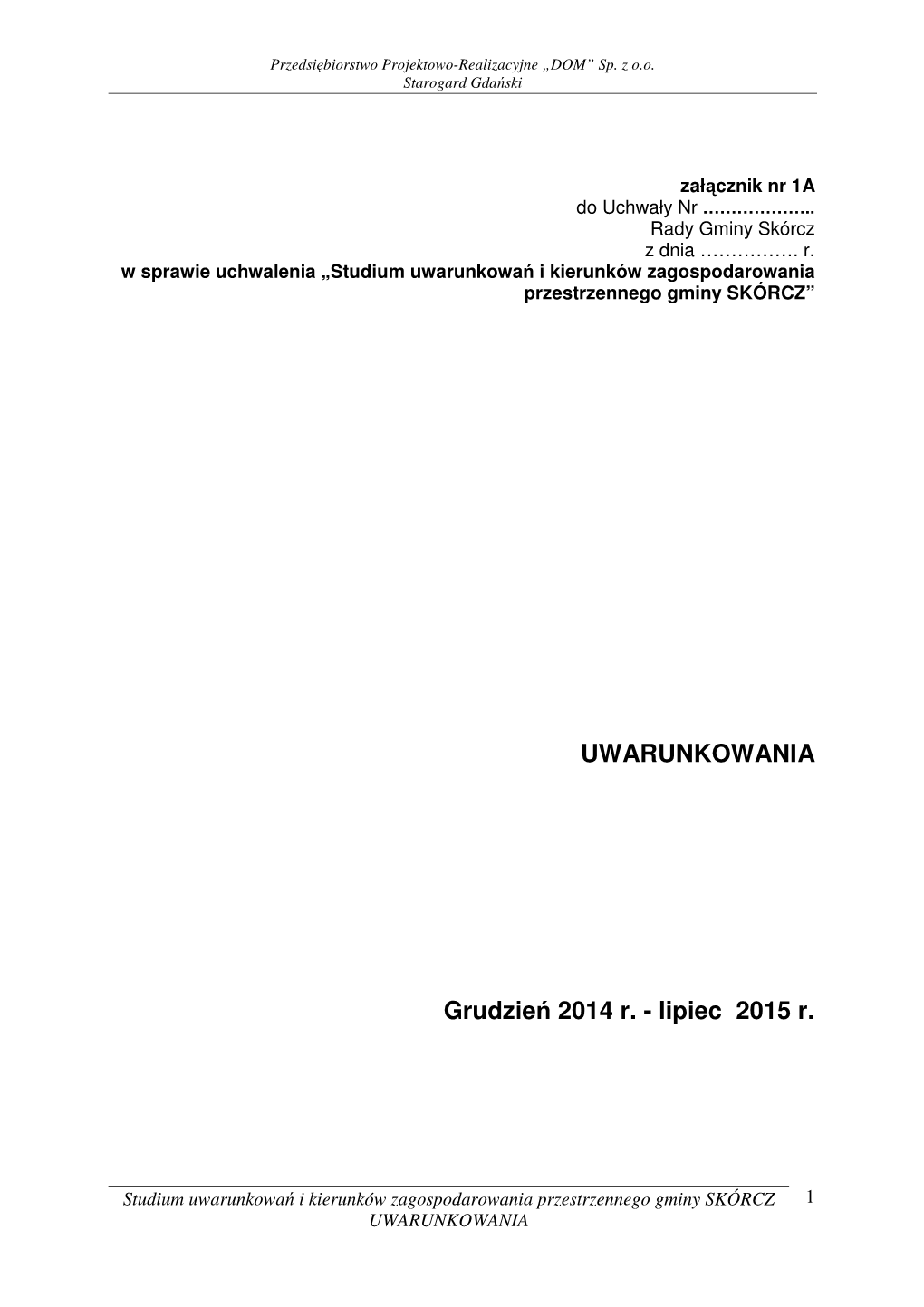 UWARUNKOWANIA Grudzień 2014 R