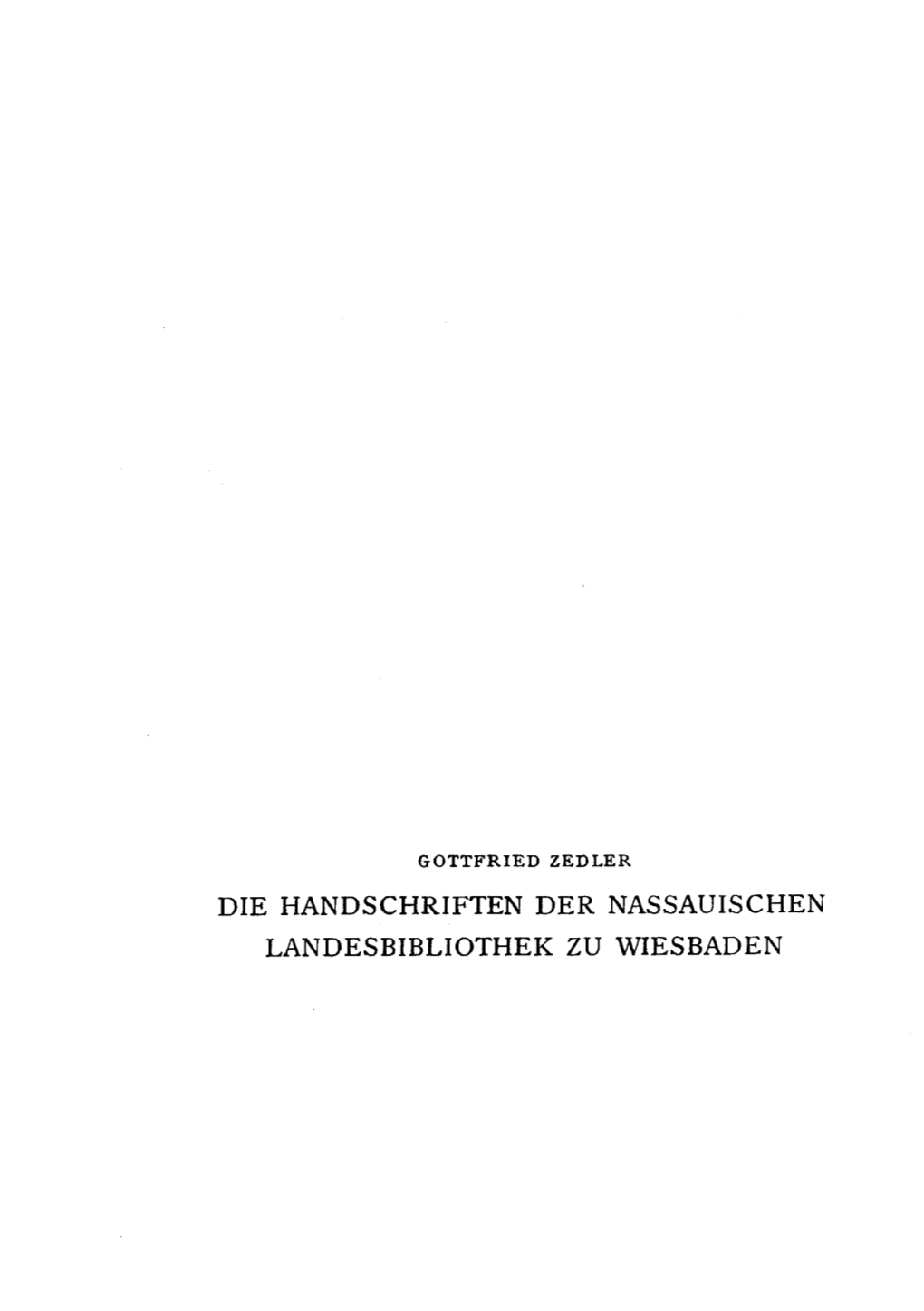 Die Handschriften Der Nassauischen Landes Bibliothek Zu Wiesbaden