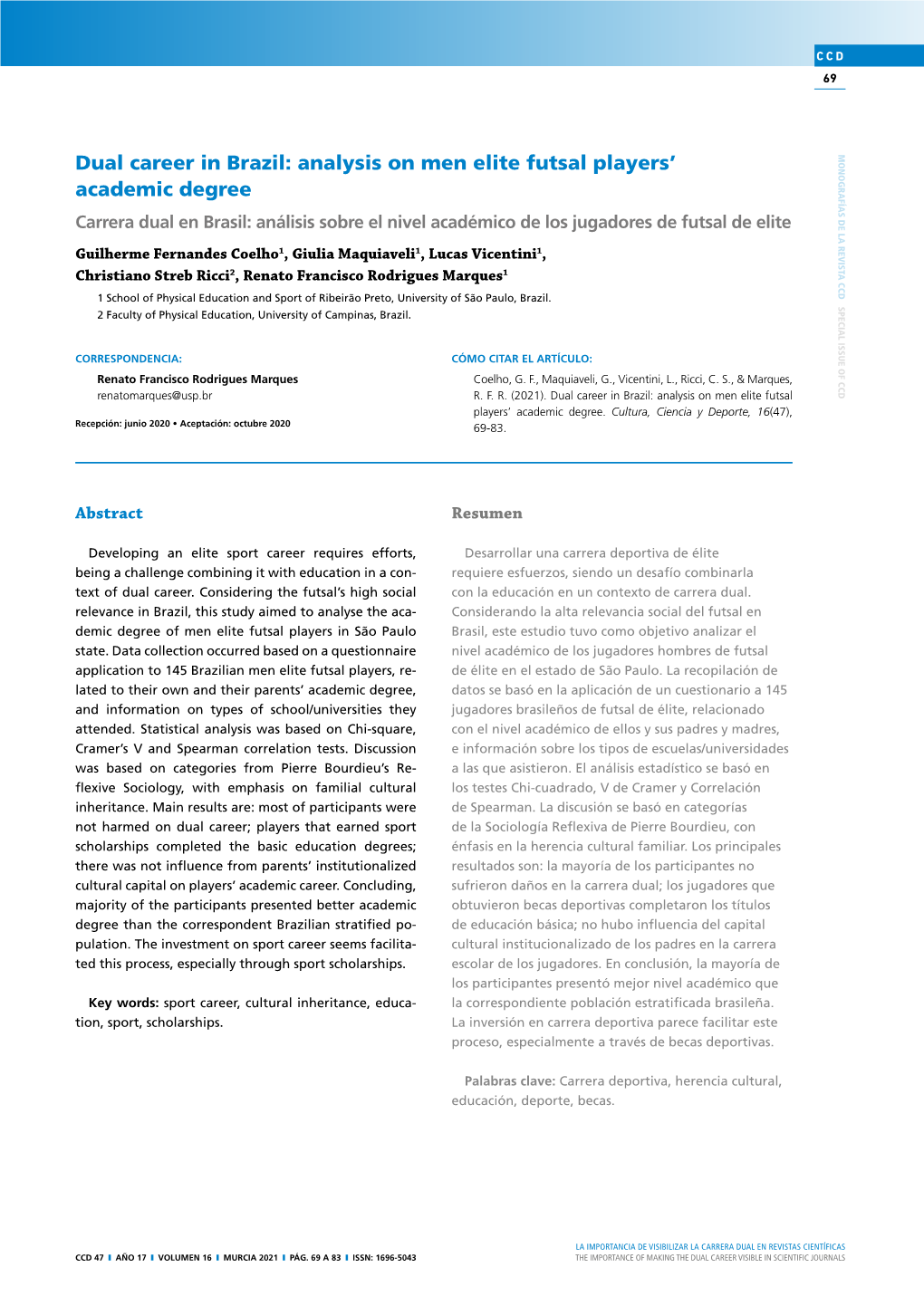 Dual Career in Brazil: Analysis on Men Elite Futsal Players' Academic Degree