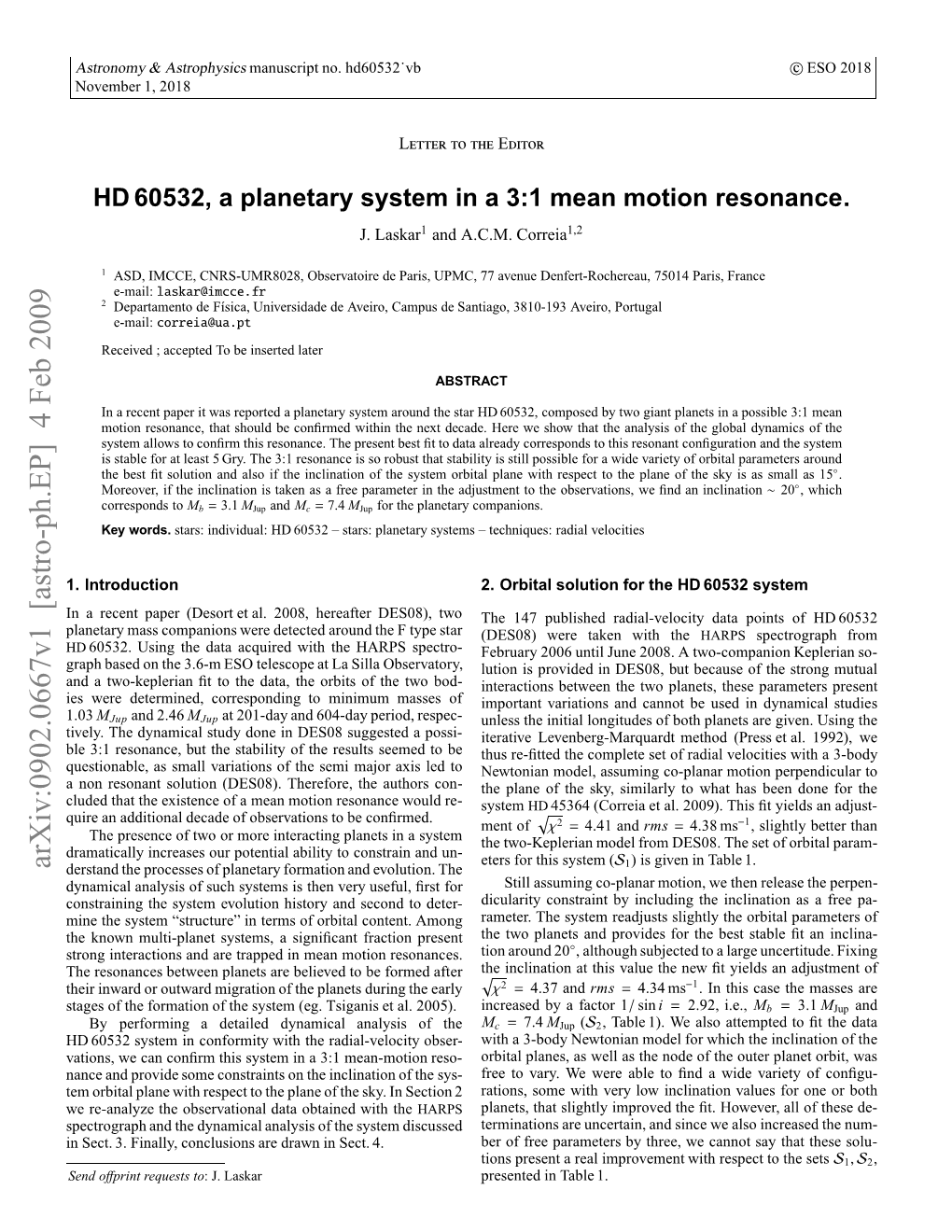 HD60532, a Planetary System in a 3: 1 Mean Motion Resonance
