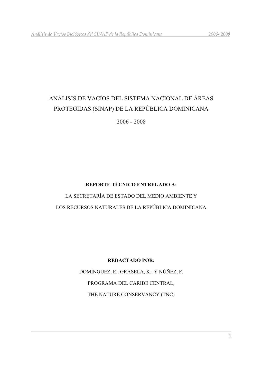 Análisis De Vacíos Del Sistema Nacional De Áreas Protegidas (Sinap) De La República Dominicana