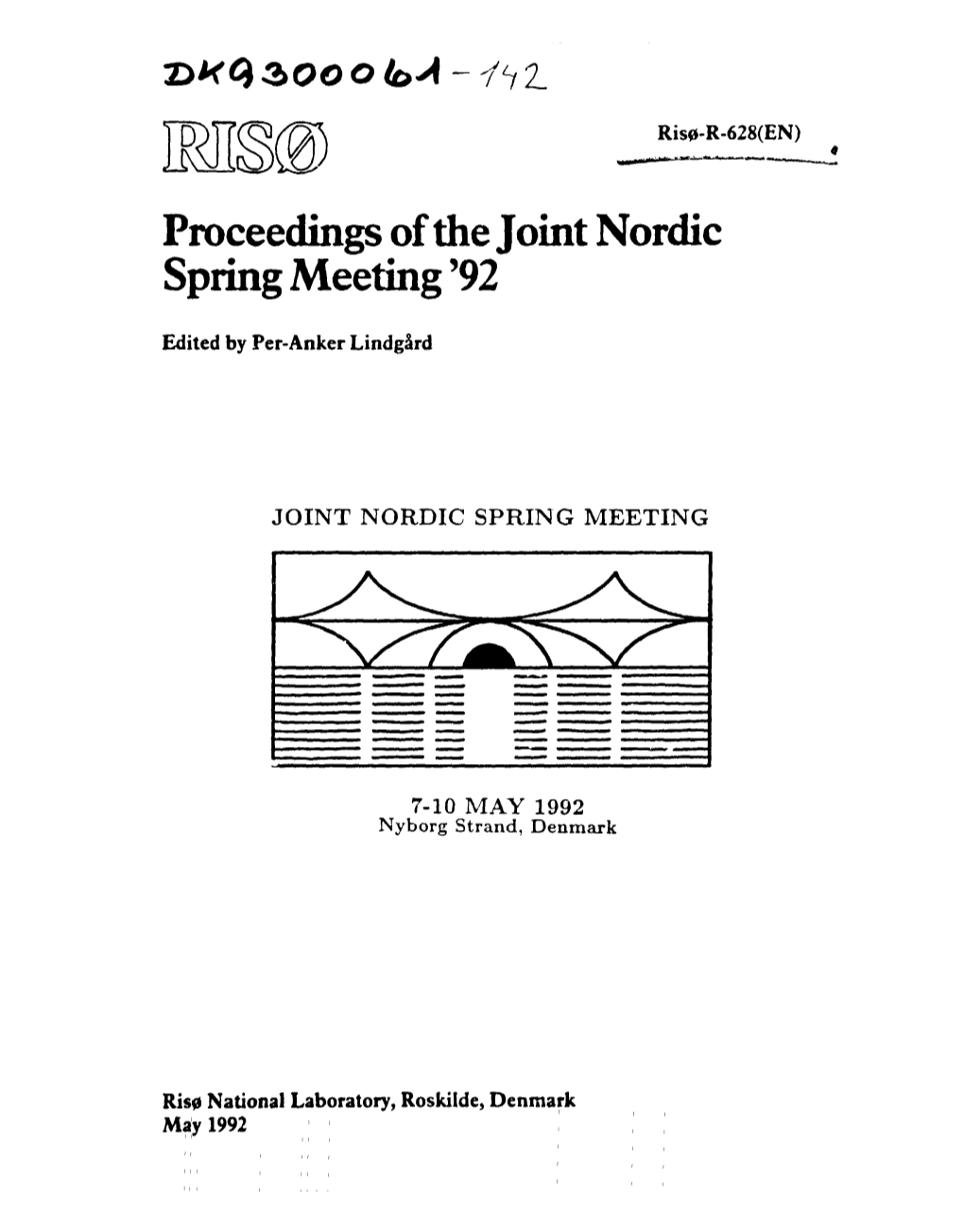 Proceedings of the Joint Nordic Spring Meeting '92