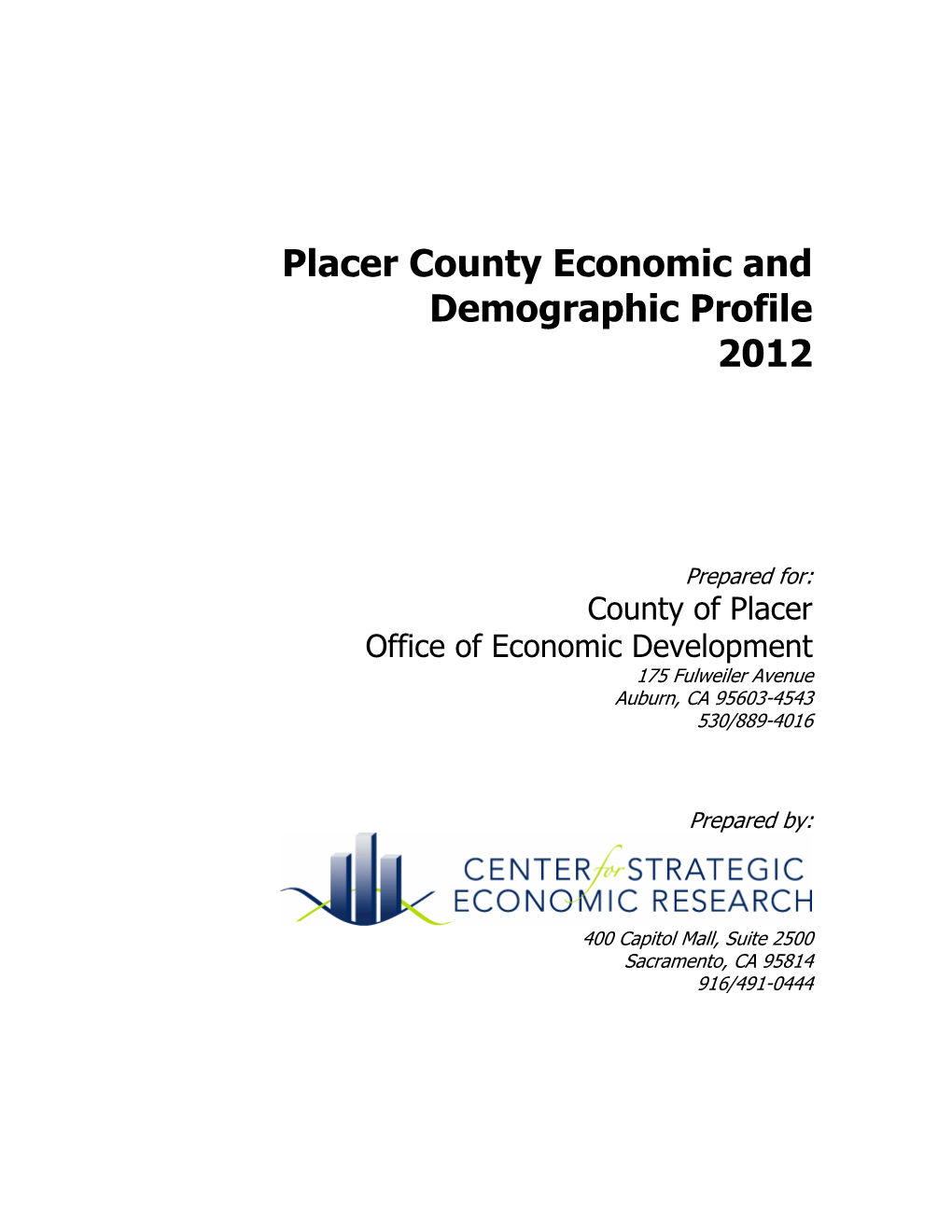 Placer County Economic and Demographic Profile 2012