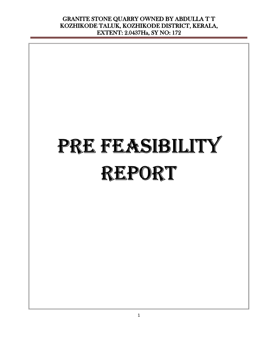 Pre Feasibility Report