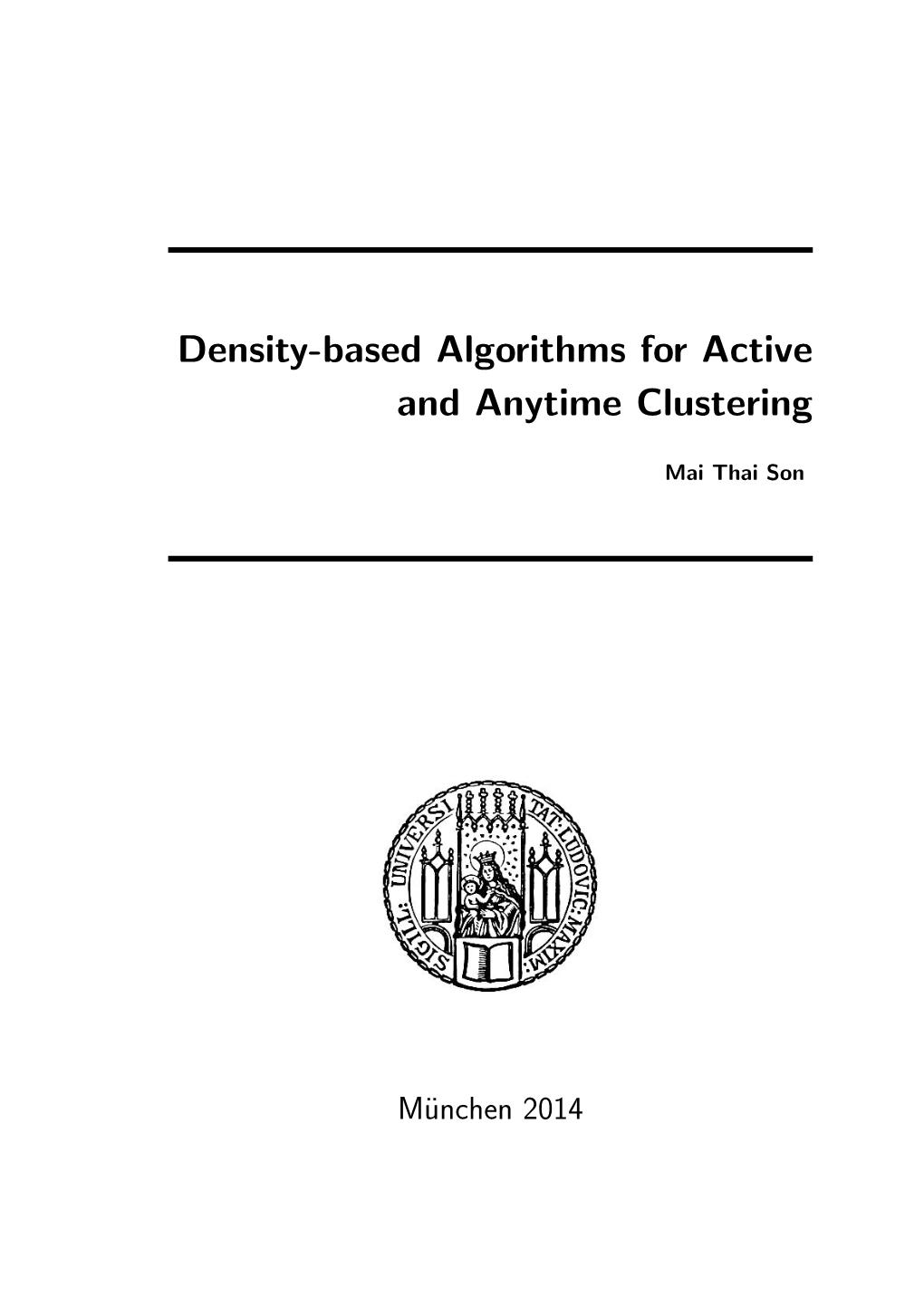 Density-Based Algorithms for Active and Anytime Clustering
