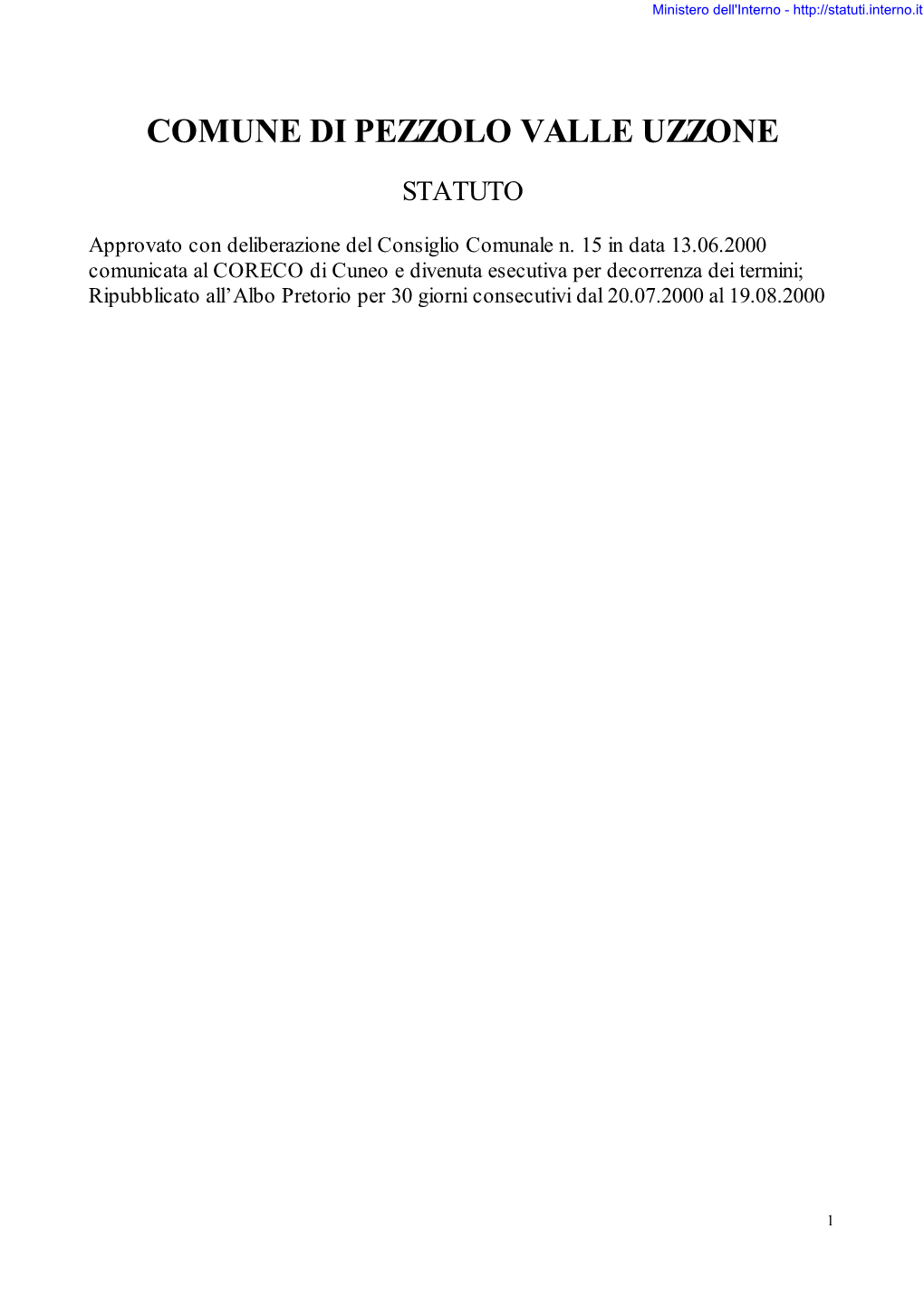 Statuto Comunale; B) Il Regolamento Del Consiglio Comunale C) Il Piano Regolatore Comunale E Gli Strumenti Urbanistici Attuativi