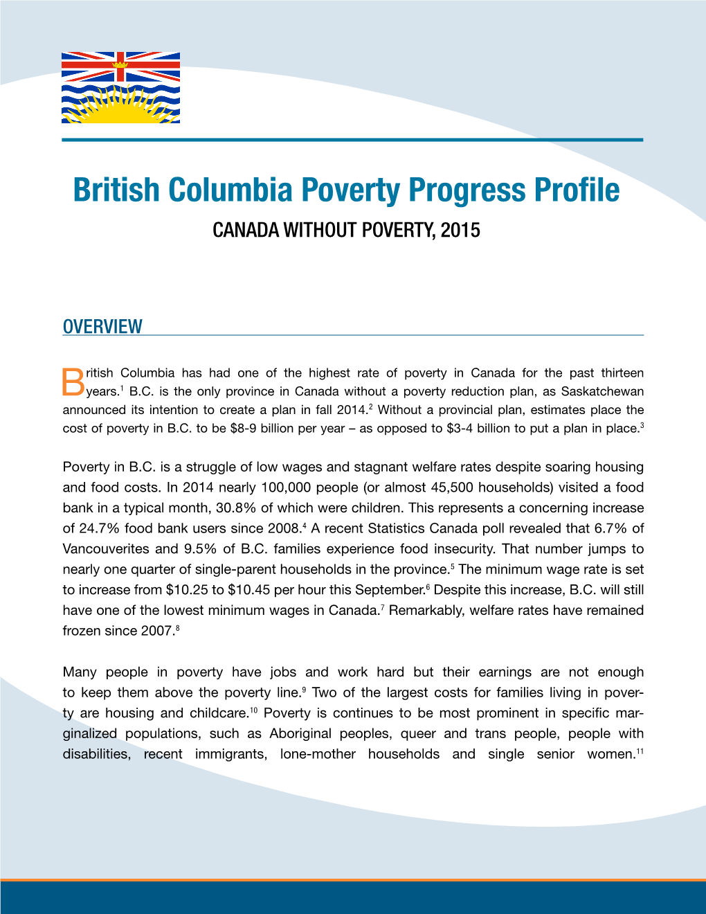 British Columbia Poverty Progress Profile CANADA WITHOUT POVERTY, 2015