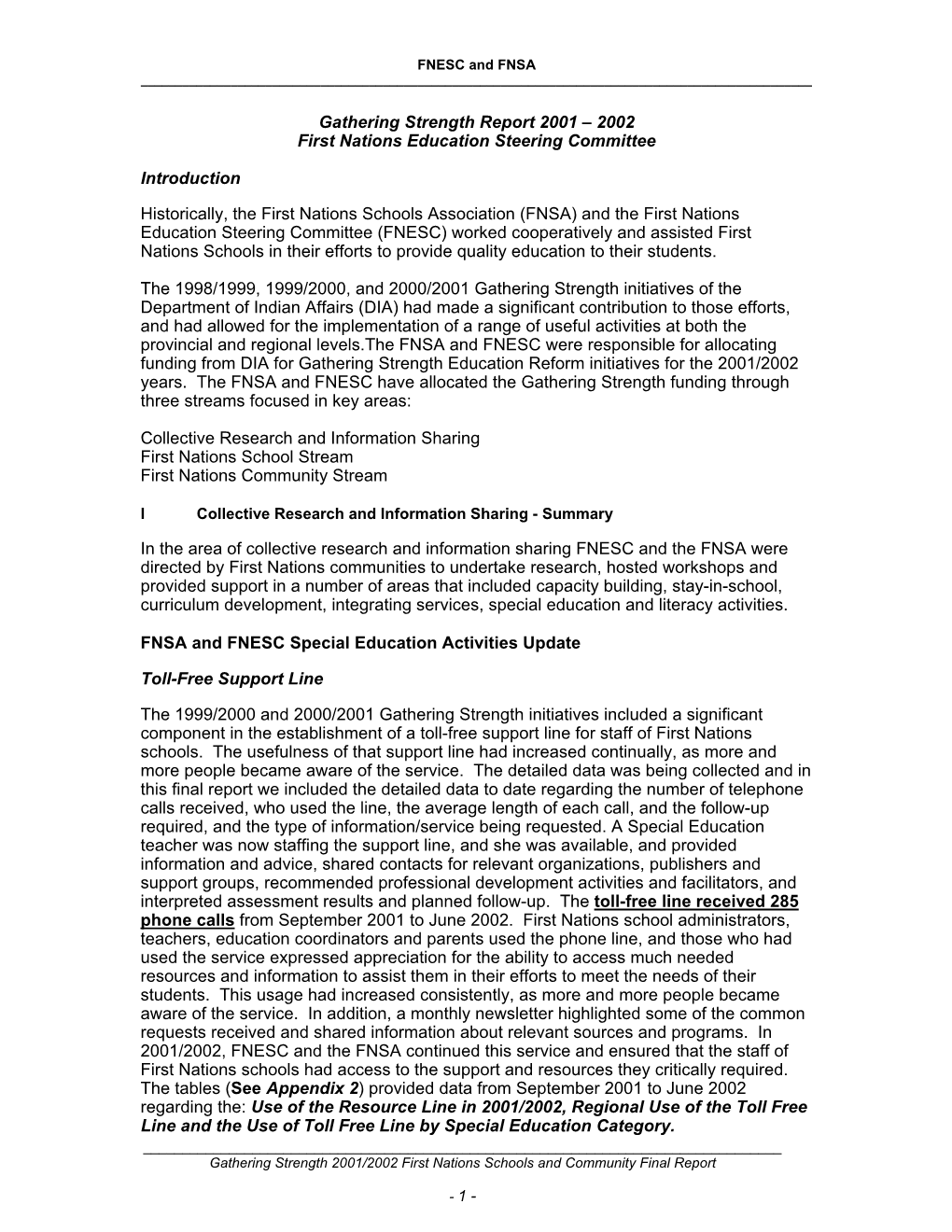 Gathering Strength Report 2001 – 2002 First Nations Education Steering Committee