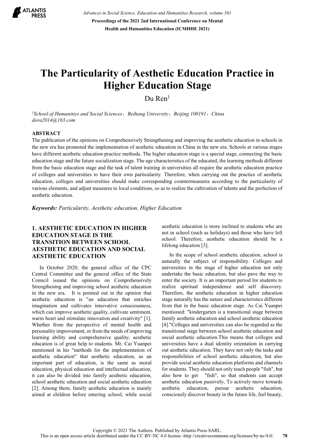 The Particularity of Aesthetic Education Practice in Higher Education Stage Du Ren1