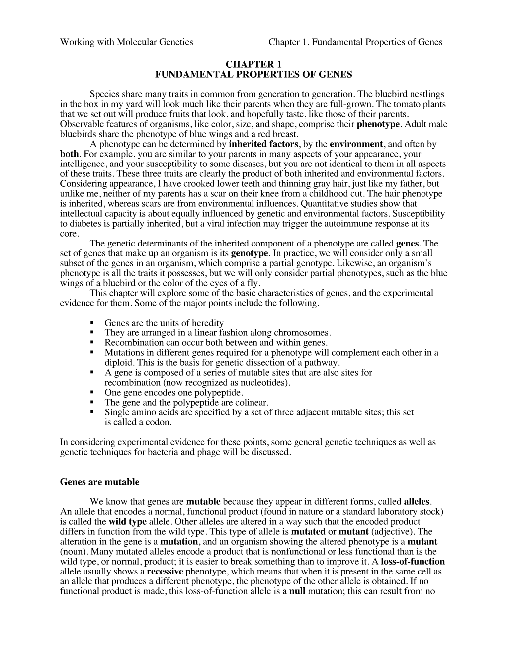 Working with Molecular Genetics Chapter 1. Fundamental Properties of Genes CHAPTER 1 FUNDAMENTAL PROPERTIES of GENES Species