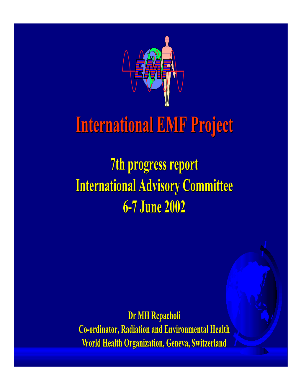 International EMF Project