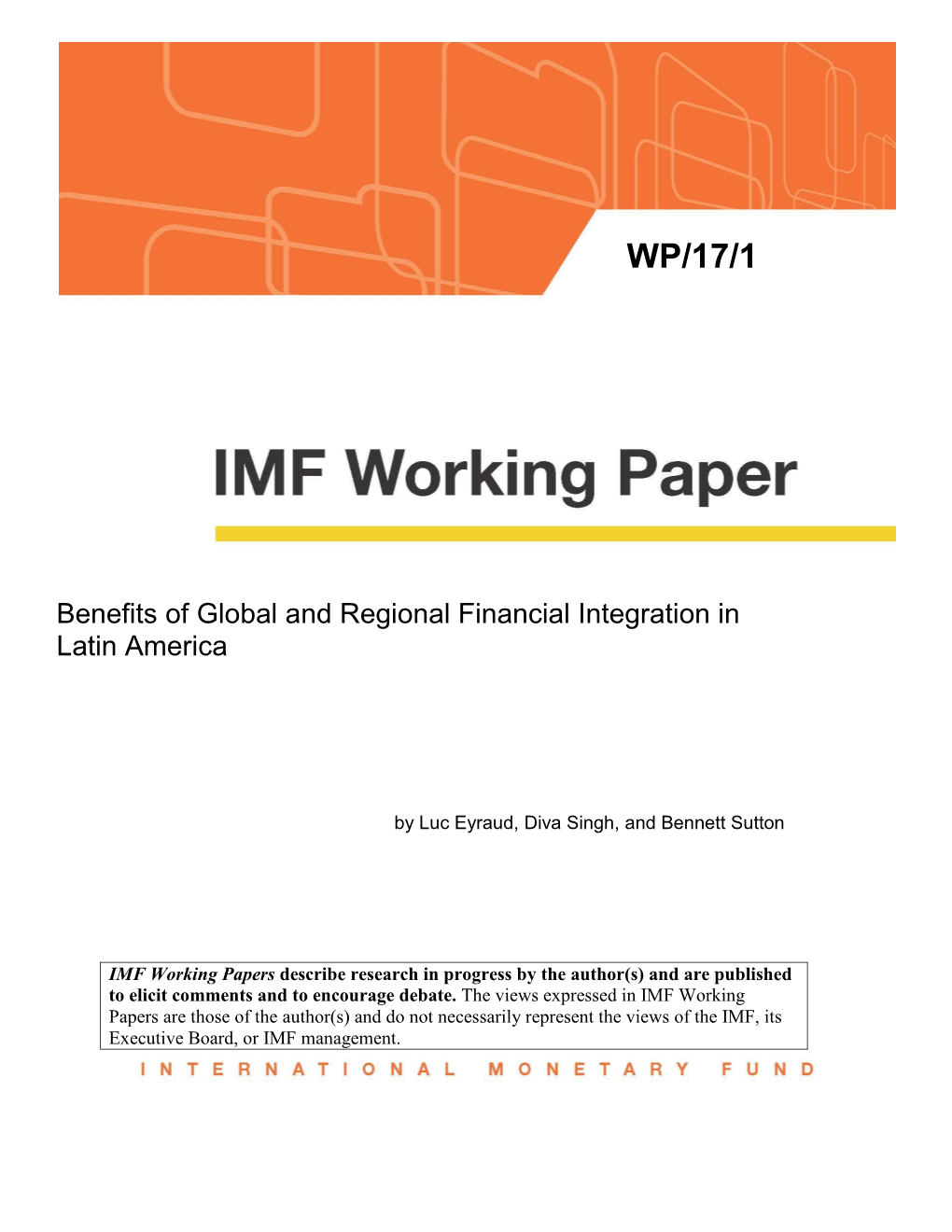 Benefits of Global and Regional Financial Integration in Latin America