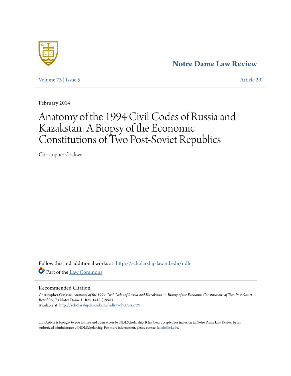 Anatomy of the 1994 Civil Codes of Russia and Kazakstan: a Biopsy of the Economic Constitutions of Two Post-Soviet Republics Christopher Osakwe