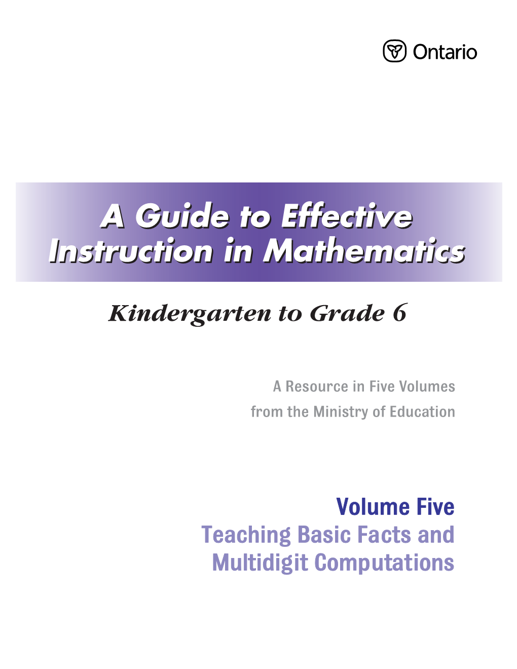 Volume Five, Teaching Basic Facts and Multidigit