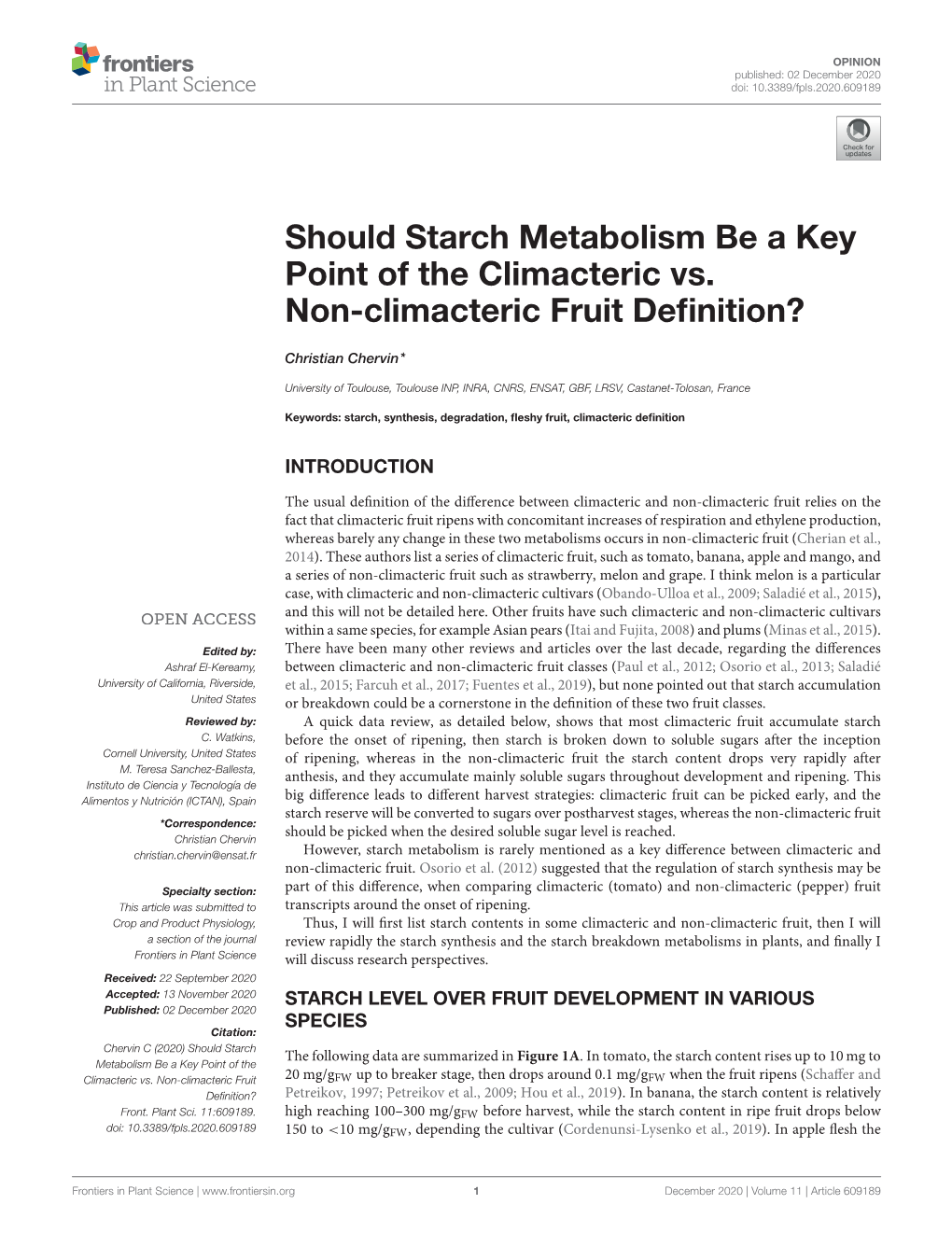 Should Starch Metabolism Be a Key Point of the Climacteric Vs. Non-Climacteric Fruit Deﬁnition?