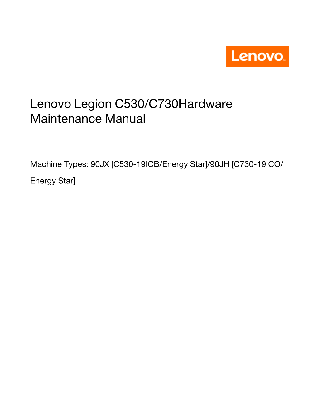 Lenovo Legion C530/C730hardware Maintenance Manual