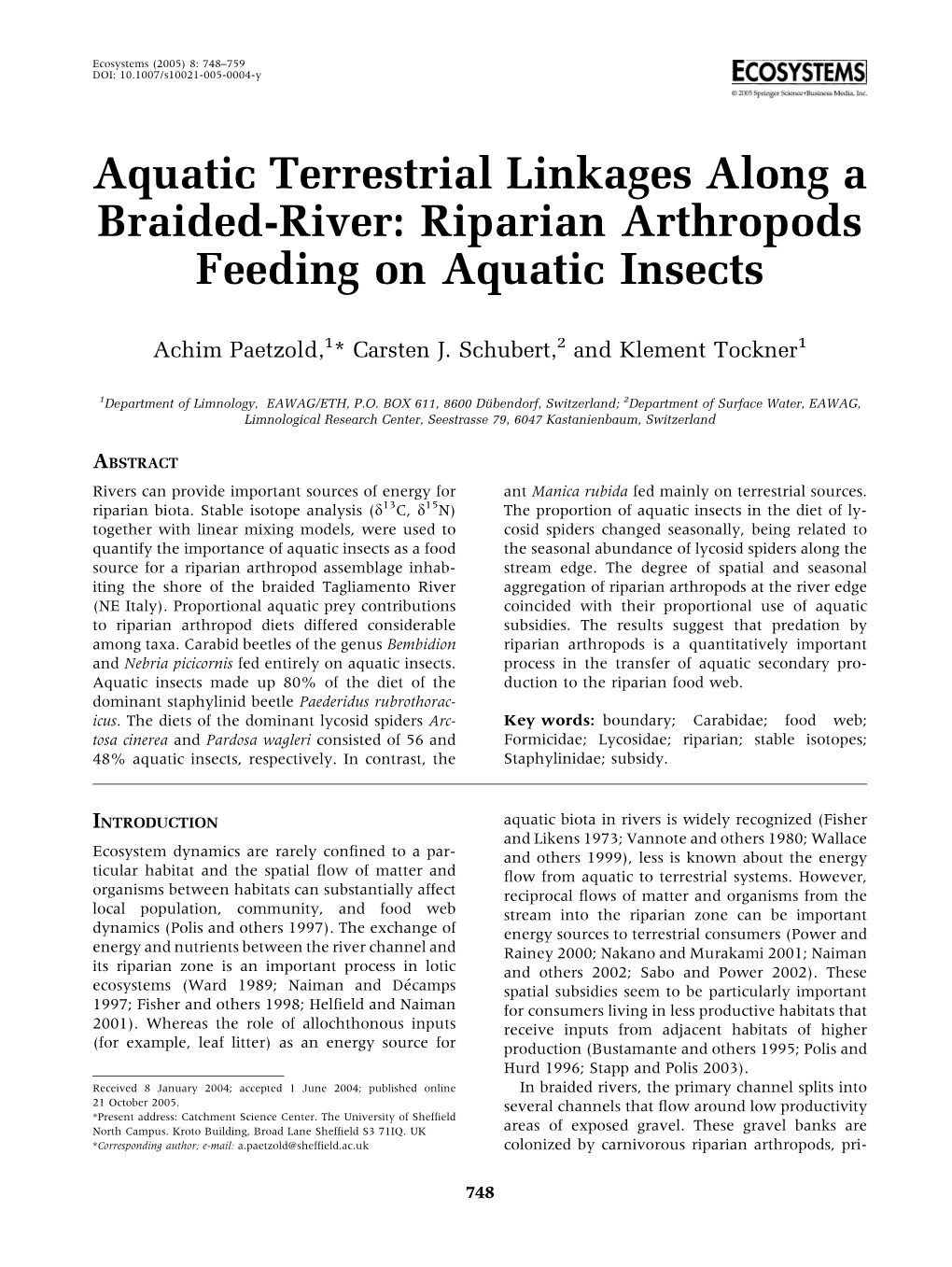 Aquatic Terrestrial Linkages Along a Braided-River: Riparian Arthropods Feeding on Aquatic Insects