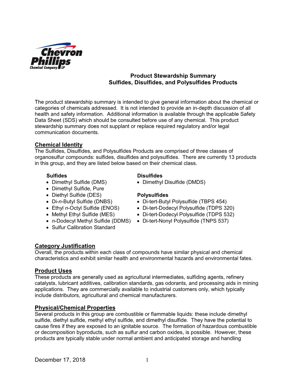 December 17, 2018 1 Product Stewardship Summary Sulfides, Disulfides, and Polysulfides Products Chemical Identity Category Justi